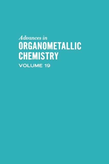 Advances in Organometallic Chemistry, PDF eBook