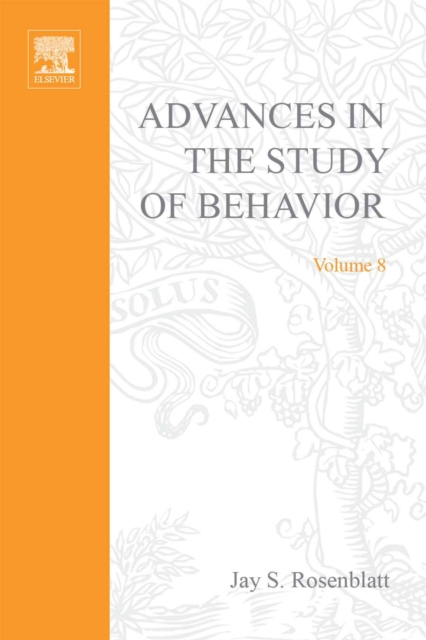Advances in the Study of Behavior, PDF eBook