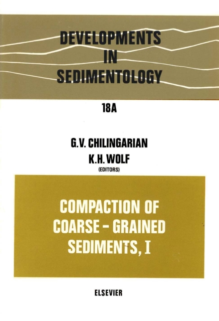 Compaction of Coarse-Grained Sediments, I, PDF eBook