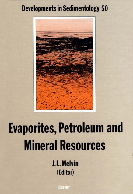 Evaporites, Petroleum and Mineral Resources, PDF eBook