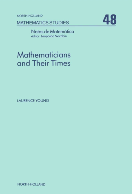 Mathematicians and Their Times, PDF eBook