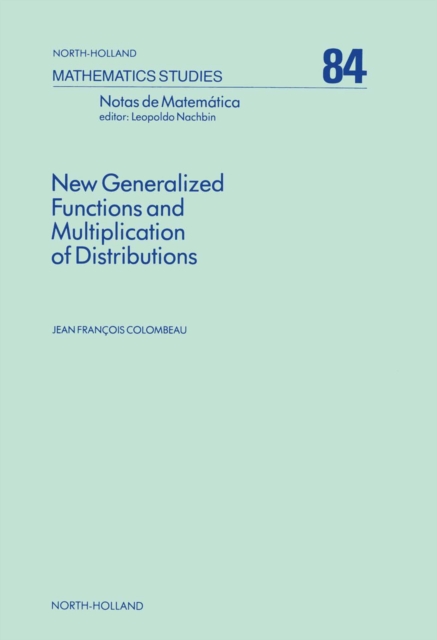 New Generalized Functions and Multiplication of Distributions, PDF eBook