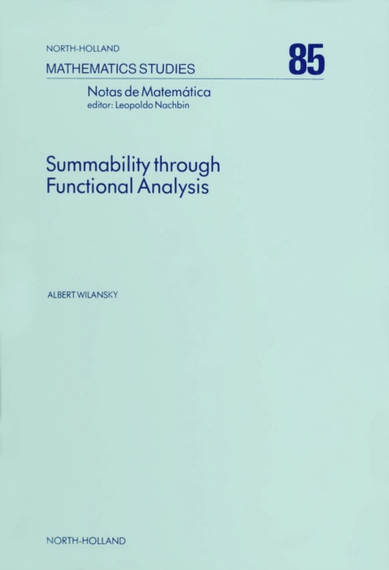 Summability Through Functional Analysis, PDF eBook