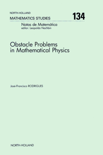 Obstacle Problems in Mathematical Physics, PDF eBook