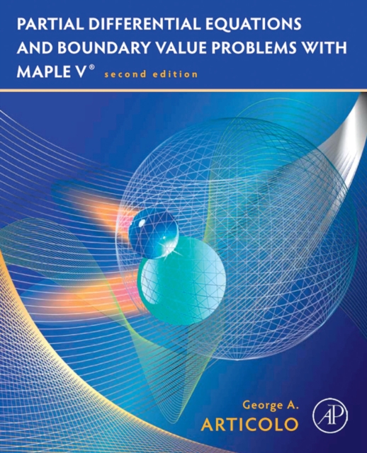 Partial Differential Equations and Boundary Value Problems with Maple, PDF eBook