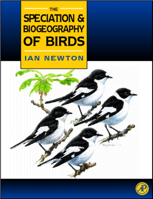 Speciation and Biogeography of Birds, PDF eBook