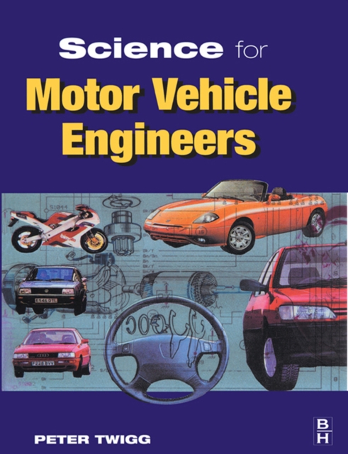 Science for Motor Vehicle Engineers, PDF eBook