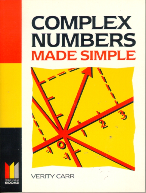 Complex Numbers Made Simple: Verity Carr: 9780080938448: hive.co.uk