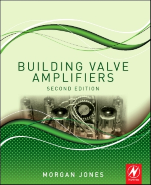Building Valve Amplifiers, Paperback / softback Book