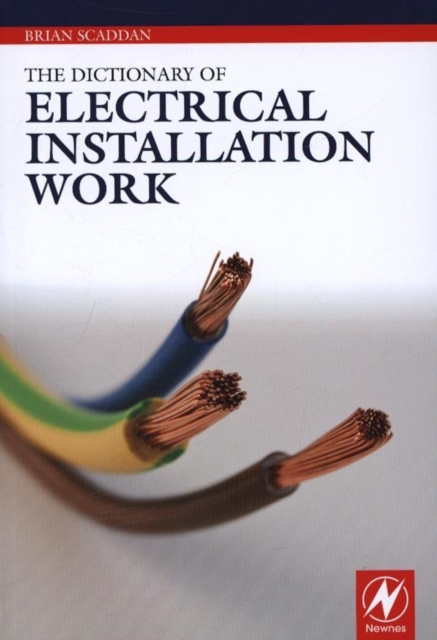 The Dictionary of Electrical Installation Work, Paperback / softback Book