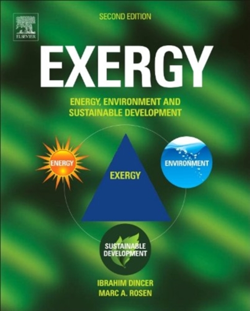 Exergy : Energy, Environment and Sustainable Development, Hardback Book