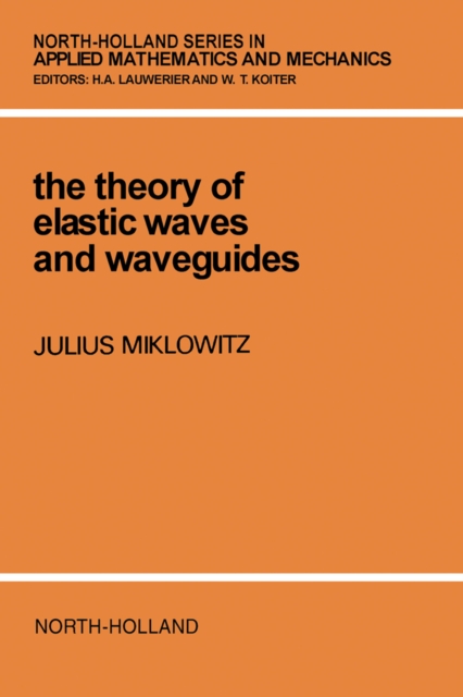 The Theory of Elastic Waves and Waveguides, PDF eBook