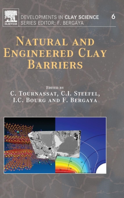 Natural and Engineered Clay Barriers : Volume 6, Hardback Book