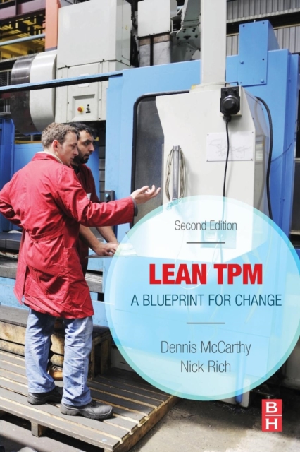 Lean TPM : A Blueprint for Change, Paperback / softback Book