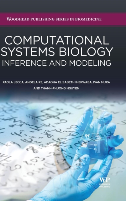 Computational Systems Biology : Inference and Modelling, Hardback Book