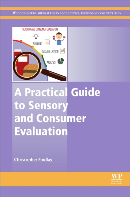 A Practical Guide to Sensory and Consumer Evaluation, Hardback Book