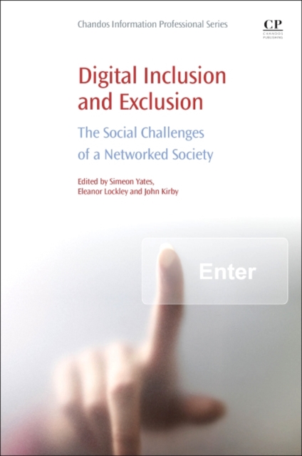 Digital Inclusion and Exclusion : The Social Challenges of a Networked Society, Paperback / softback Book