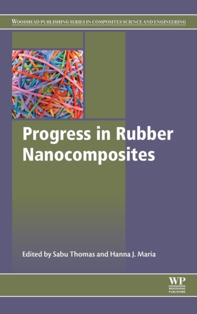 Progress in Rubber Nanocomposites, Hardback Book
