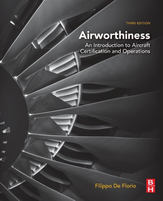 Airworthiness : An Introduction to Aircraft Certification and Operations, Paperback / softback Book