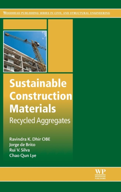 Sustainable Construction Materials : Recycled Aggregates, Hardback Book