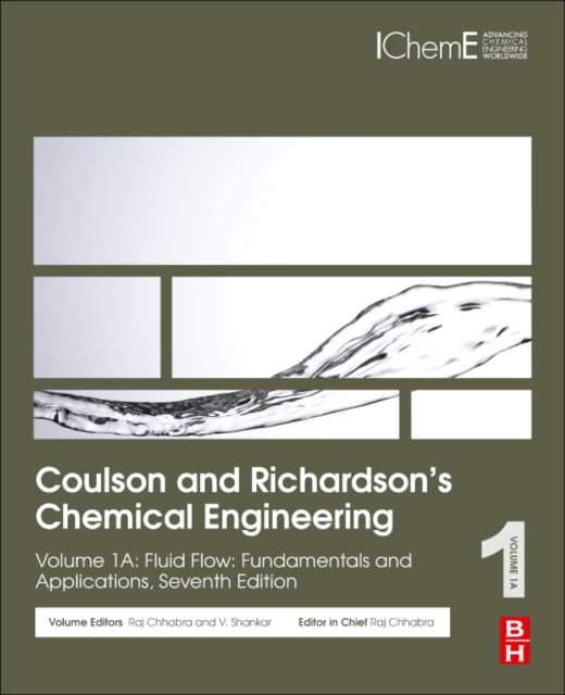 Coulson and Richardson’s Chemical Engineering : Volume 1A: Fluid Flow: Fundamentals and Applications, Paperback / softback Book