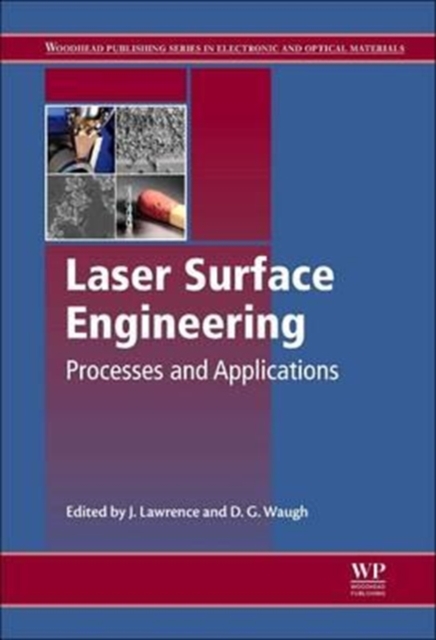 Laser Surface Engineering : Processes and Applications, Paperback / softback Book