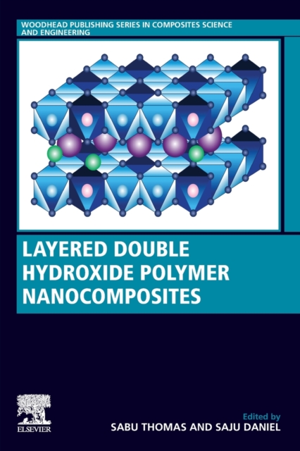 Layered Double Hydroxide Polymer Nanocomposites, Paperback / softback Book