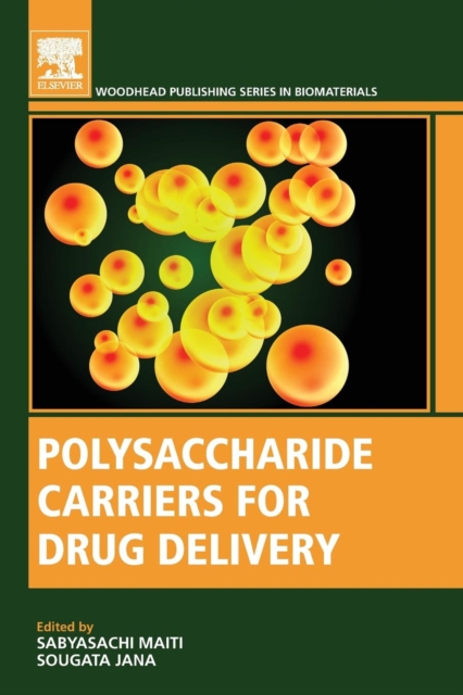 Polysaccharide Carriers for Drug Delivery, Paperback / softback Book