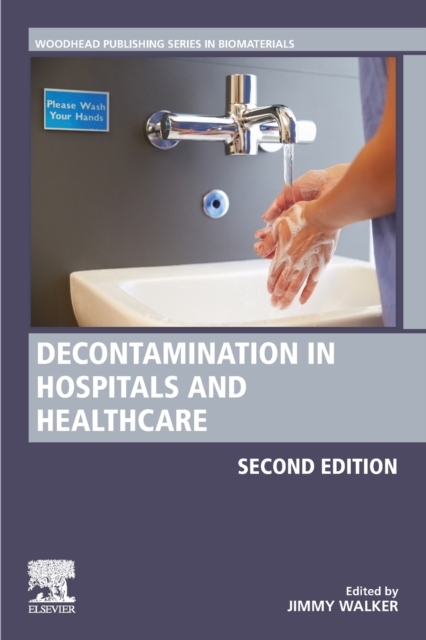 Decontamination in Hospitals and Healthcare, Paperback / softback Book