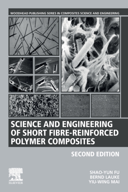 Science and Engineering of Short Fibre-Reinforced Polymer Composites, Paperback / softback Book