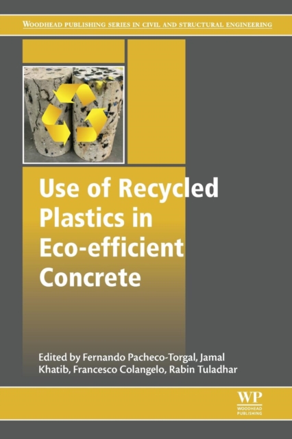 Use of Recycled Plastics in Eco-efficient Concrete, Paperback / softback Book
