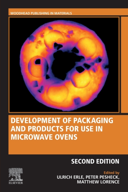 Development of Packaging and Products for Use in Microwave Ovens, Paperback / softback Book