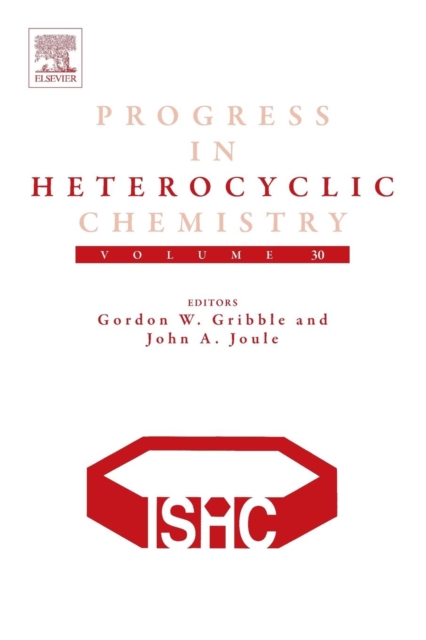 Progress in Heterocyclic Chemistry : Volume 30, Paperback / softback Book