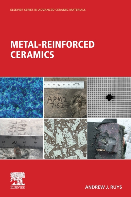 Metal-Reinforced Ceramics, Paperback / softback Book