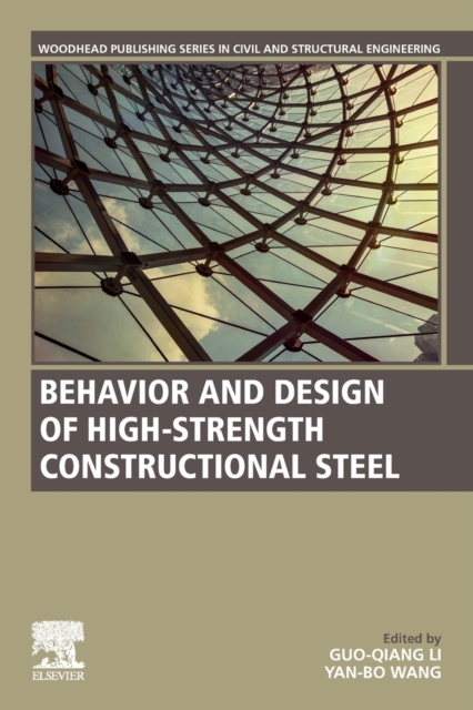 Behavior and Design of High-Strength Constructional Steel, Paperback / softback Book