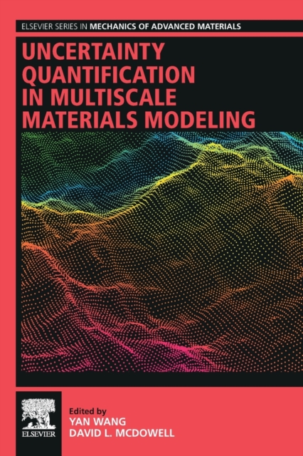 Uncertainty Quantification in Multiscale Materials Modeling, Paperback / softback Book