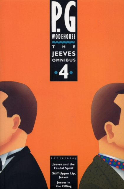 The Jeeves Omnibus - Vol 4 : (Jeeves & Wooster), Paperback / softback Book