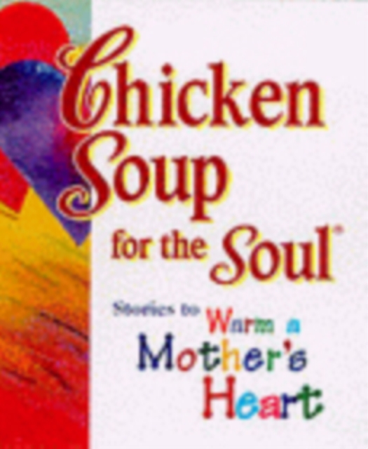 Chicken Soup For The Soul, Paperback / softback Book