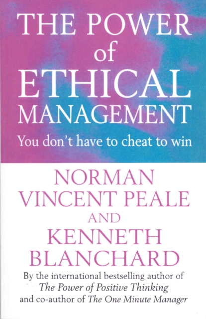The Power Of Ethical Management, Paperback / softback Book
