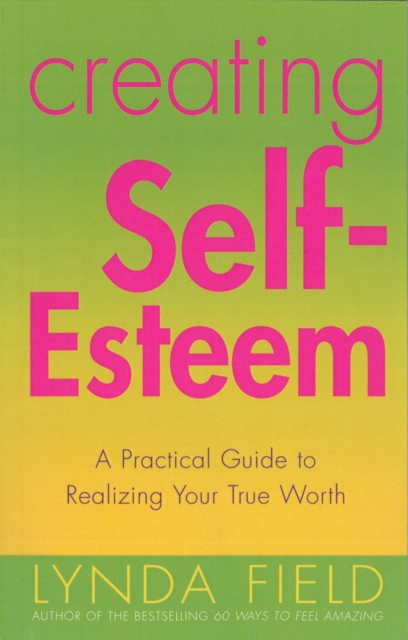 Creating Self Esteem, Paperback / softback Book