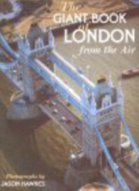 The Giant Book Of London From The Air, Paperback / softback Book