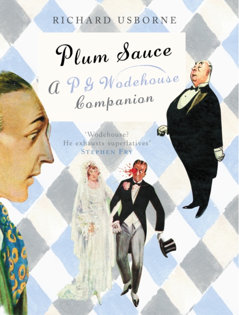 Plum Sauce : A Wodehouse Companion, Paperback / softback Book