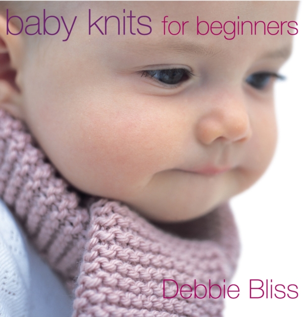 Baby Knits for Beginners, Paperback / softback Book