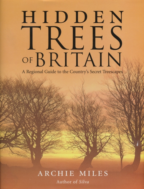 Hidden Trees of Britain, Hardback Book