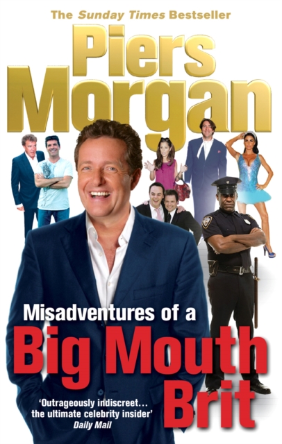 Misadventures of a Big Mouth Brit, Paperback / softback Book
