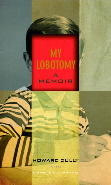 My Lobotomy : A memoir, Hardback Book