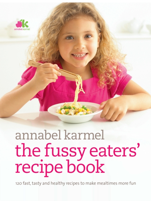 Fussy Eaters' Recipe Book, Hardback Book
