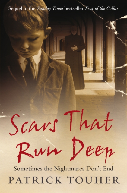 Scars that Run Deep : Sometimes the Nightmares Don't End, Paperback / softback Book