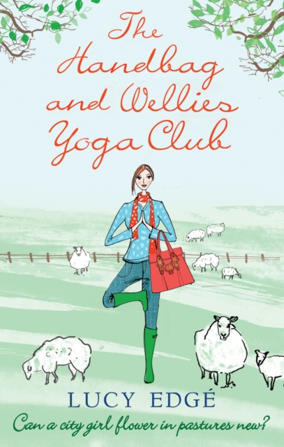 The Handbag and Wellies Yoga Club, Paperback / softback Book
