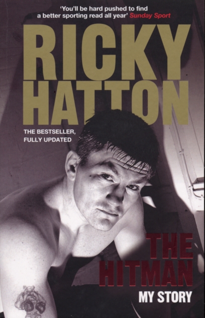 The Hitman : My Story, Paperback / softback Book